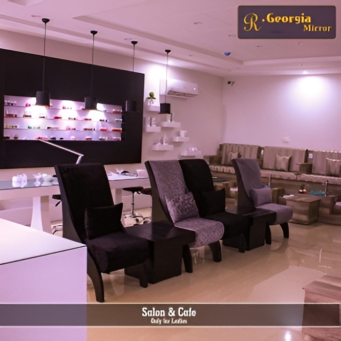 R. Georgia Mirror Salon & Café – DHA, Lahore